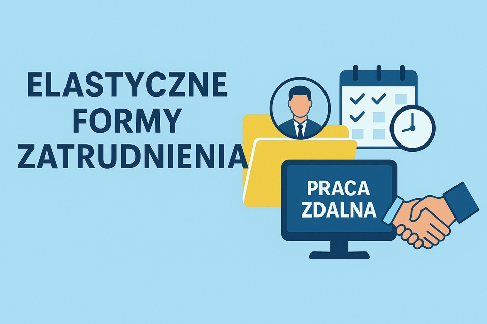 Ilustracja w stylu flat przedstawiająca elastyczne formy zatrudnienia – komputer z napisem „Praca zdalna”, kalendarz z zaznaczonymi dniami, zegar, folder z profilem pracownika i uścisk dłoni na błękitnym tle.